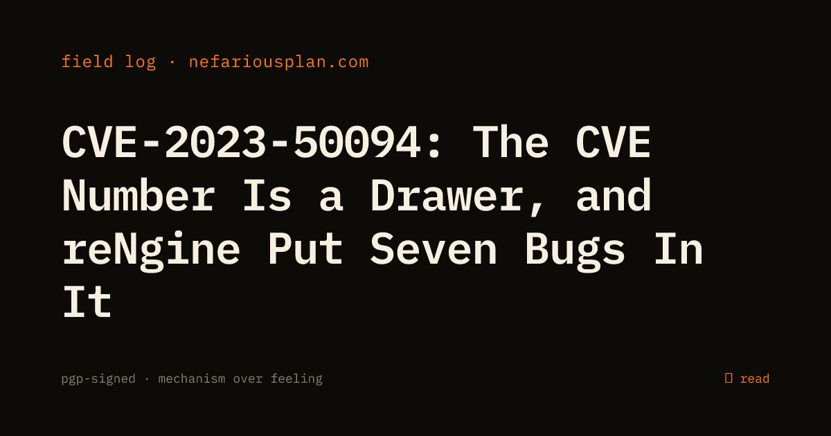 CVE-2023-50094: The CVE Number Is a Drawer, and reNgine Put Seven Bugs ...